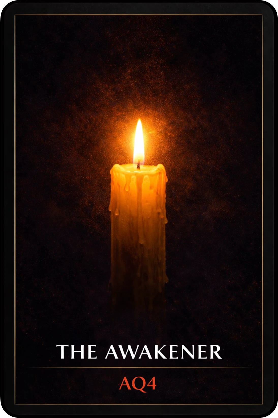 The Awakener — AQ4 card